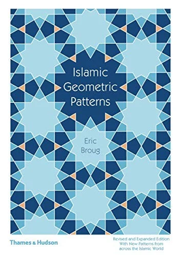 Islamic Geometric Patterns by Eric Broug