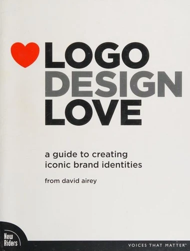 Front cover of Logo Design Love by David Airey