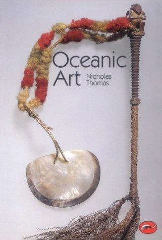 Oceanic Art by Nicholas Thomas