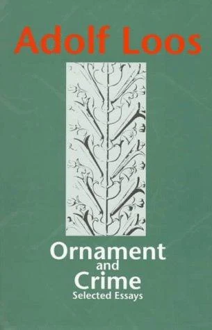 Ornament and Crime by Adolf Loos