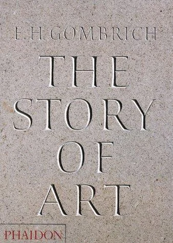 The Story of Art by E. H. Gombrich
