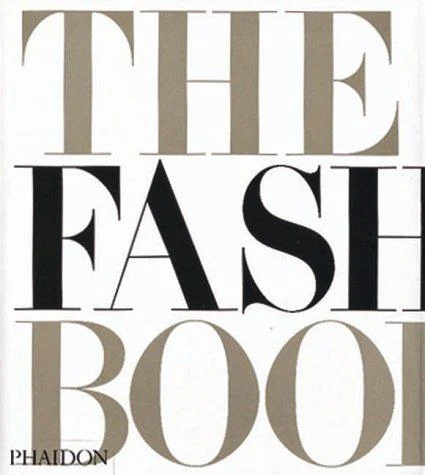 The Fashion Book by Phaidon Editors