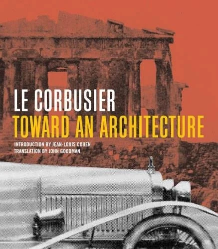 Toward an Architecture by Le Corbusier